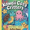 Kawaii Cozy Critters: Ocean Series Volume 1: Cute Ocean Animals Coloring Book for Kids Ages 3–5 | Fun and Easy Sea Life Coloring Book for Toddlers and ... Skills | Perfect Gift for Boys and Girls